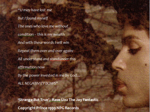 This song quotation is from 'Strange But True' from Prince's 1999 ...