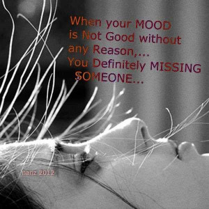 Life Love Quotes When Your Mood Is Not Good