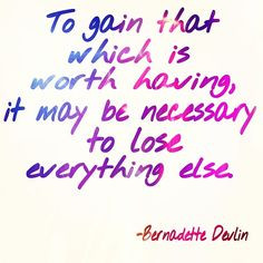 ... Devlin on possibilities #quotes #possibilities #gain #lose #worth More