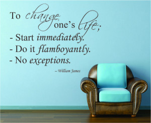 William James To change...Wall Decal Quotes