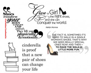 are some of our favorite shoe quotes? Do you have a favorite quote ...