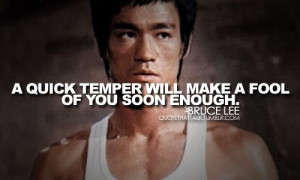 quick temper will make fool