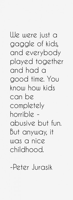 Peter Jurasik Quotes & Sayings