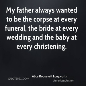 Alice Roosevelt Longworth Wedding Quotes