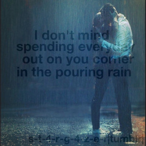 Kissing In The Rain Tumblr Quotes Tumblr.comlyric quote on