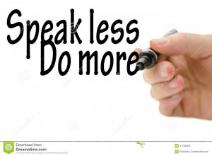 Writing Speak less do more quote on virtual whiteboard.