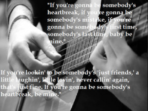 Somebody's heartbreak- Hunter Hayes