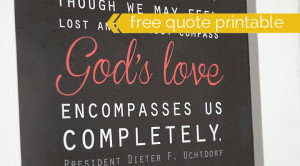 gods-love-free-lds-quote-printable-president-uchtdorf-featured.jpg