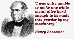 Henry Bessemer Quotes