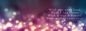 Wishes came true - Quotes FB Cover Photo
