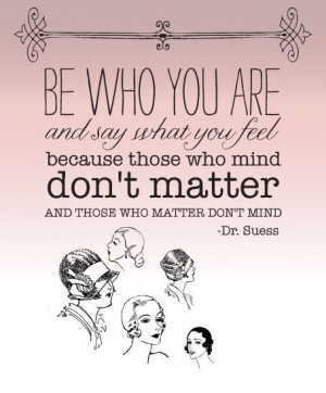 Be-Who-you-are-dr-suess-quoteNew