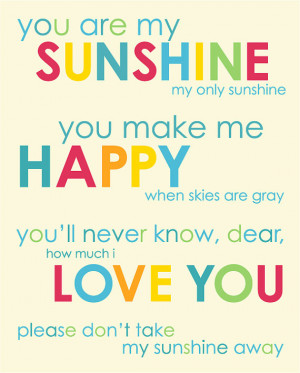 You Are My Sunshine - Inspirational Quote/Song - 8x10 Print (Multi)