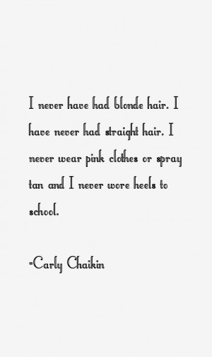 Carly Chaikin Quotes & Sayings