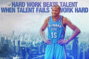 Hard work beats talent wen talent fails to work hard.