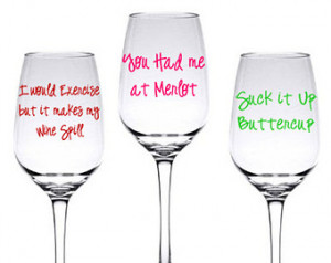 DIY Funny Wine Glass Decal Set of 3 Sayings ...