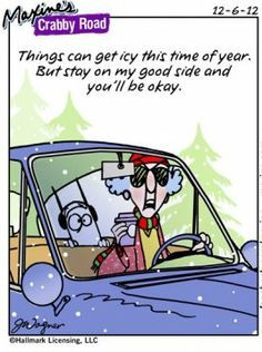 ... maxine funny icy roads christmas quotes humor maxine quotes crabby