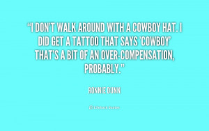 Quotes by Ronnie Dunn