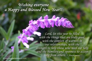 Lord, let this year be filled with the things that are truly good ...