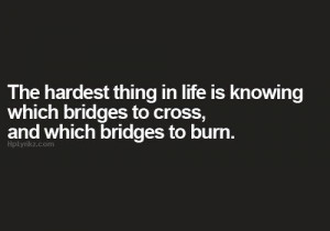 The hardest thing in life