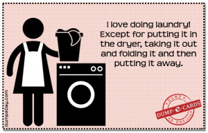 Love doing laundry- Dump E-card