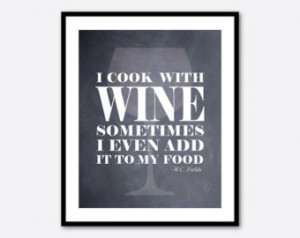 ... Typography wc fields - 8 x 10 or larger print - Quote - Housewarming