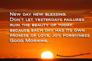 New day new blessing – A lovely good morning message