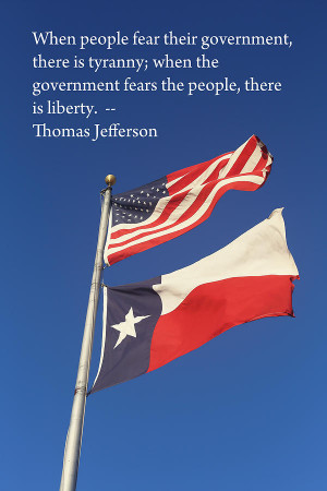 Jefferson Quote Us Amd Texas Flags Photograph