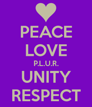Peace Love Unity and Respect