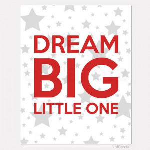 Personalized Dream Big Little One Wall Art Quote Print by ofCarola, $ ...