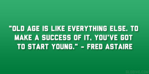Fred Astaire Quote