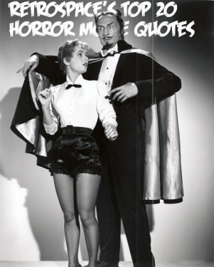 Vintage Scares #25: 20 Great Horror Movie Lines