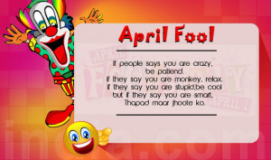 ... Fool Jokes, Quotes, whatsapp and SMS messages to fool your friends and