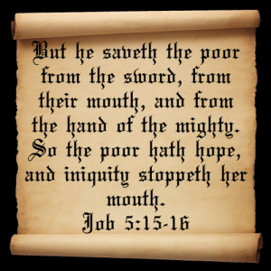 inspirational bible verses of hope for the poor Job 5:15-16 More