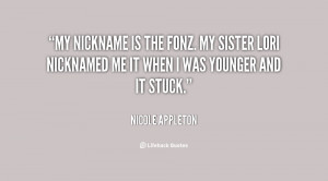 quote-Nicole-Appleton-my-nickname-is-the-fonz-my-sister-61002.png