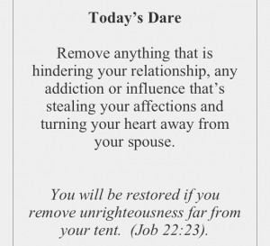The love dare day 23....this is extremely important. You know right ...