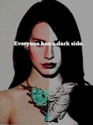 Everyone has a dark side. #quote