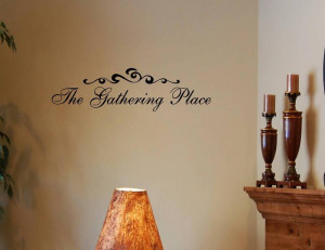 THE-GATHERING-PLACE-Vinyl-wall-lettering-sayings-words-decals-artOn ...