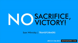 No Sacrifice, No Victory | Quote Art by mohanlink