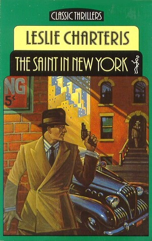 Start by marking “The Saint In New York” as Want to Read: