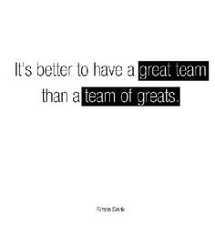 great team more team quotes great leadership simon sinek quotes sports ...