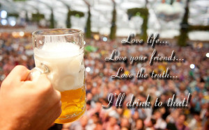 00-oktoberfest-2012-love-life-love-the-truth-and-love-your-friends-ill ...