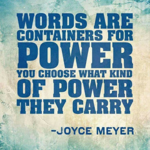 ... for power, you choose what kind of power they carry. – Joyce Meyer