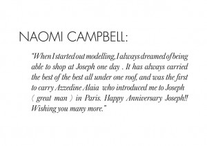 Naomi Campbell // 25 YEARS OF JOSEPH 77 FULHAM ROAD