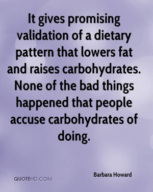 It gives promising validation of a dietary pattern that lowers fat and ...