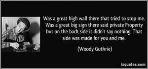 More Woody Guthrie Quotes