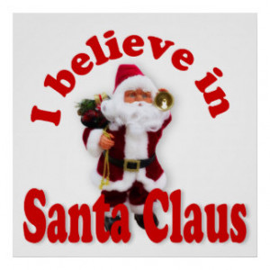 believe in Santa Claus Poster