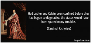 More Cardinal Richelieu Quotes