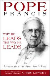 about pope francis leadership style with our new book pope francis ...