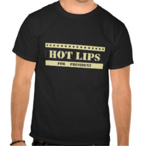 For President Hot Lips T-shirts