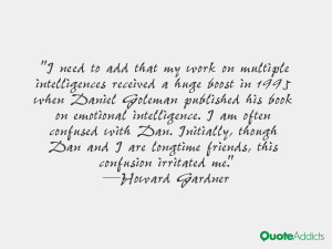 need to add that my work on multiple intelligences received a huge ...